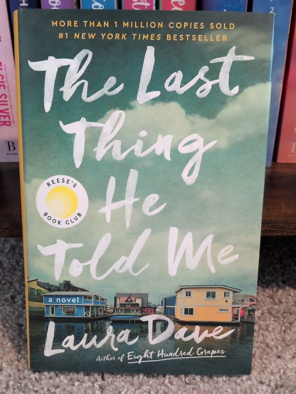 The Last Thing He Told Me by Laura Dave - Hardcover